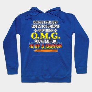 IQ of a Crayon Hoodie